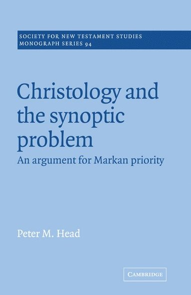 bokomslag Christology and the Synoptic Problem