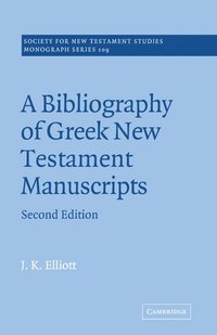 bokomslag A Bibliography of Greek New Testament Manuscripts