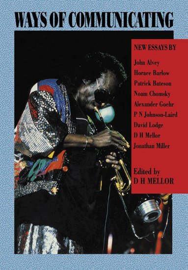 D. H. Mellor - Ways of Communicating, Häftad