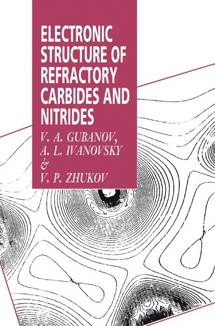 Electronic Structure of Refractory Carbides and Nitrides 1