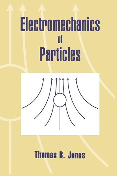 bokomslag Electromechanics of Particles