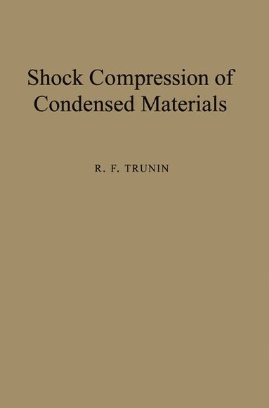 bokomslag Shock Compression of Condensed Materials