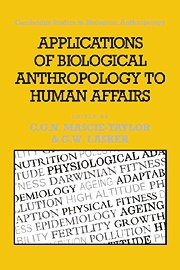 bokomslag Applications of Biological Anthropology to Human Affairs