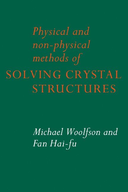 Physical and Non-Physical Methods of Solving Crystal Structures 1