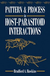 bokomslag Pattern and Process in Host-Parasitoid Interactions