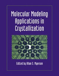 bokomslag Molecular Modeling Applications in Crystallization