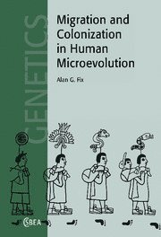 Alan G. Fix, Riverside) Fix, Alan G. (University of California, Alan Fix, Fix Alan G., C. G. Nicholas Mascie-Taylor - Migration and Colonization in Human Microevolution, Häftad