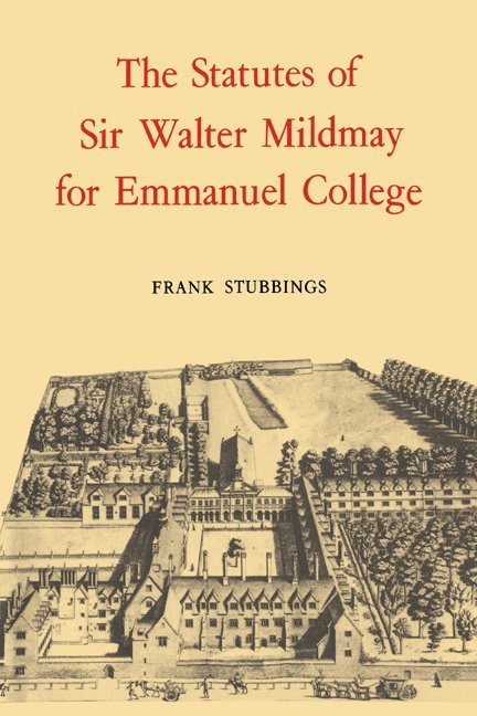 Walter Mildmay, Frank Stubbings, Mildmay Walter - The Statutes of Sir Walter Mildmay, Häftad