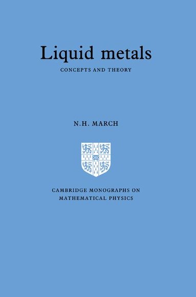 Norman Henry March, P. V. Landshoff - Liquid Metals, Häftad