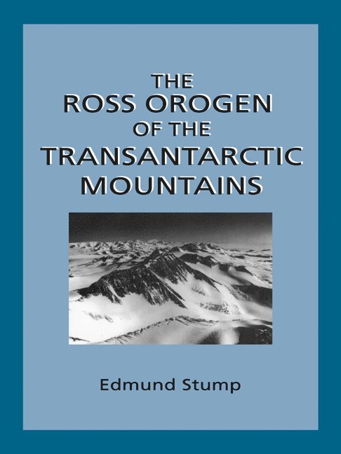 The Ross Orogen of the Transantarctic Mountains 1