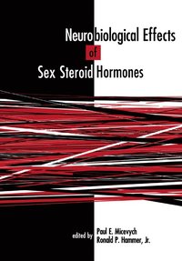 bokomslag Neurobiological Effects of Sex Steroid Hormones