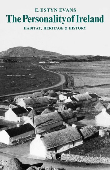 E. Estyn Evans - The Personality of Ireland, Häftad