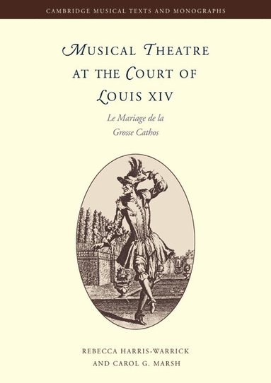bokomslag Musical Theatre at the Court of Louis XIV
