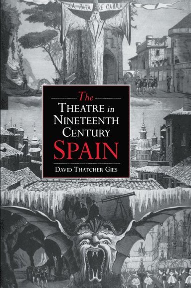 bokomslag Theatre in Nineteenth-Century Spain