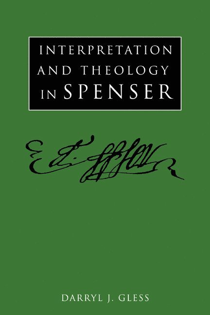 Interpretation and Theology in Spenser 1