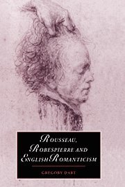 Rousseau, Robespierre and English Romanticism 1