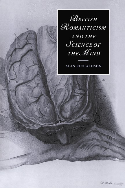 British Romanticism and the Science of the Mind 1