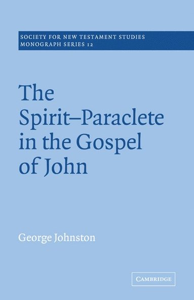 bokomslag The Spirit-Paraclete in the Gospel of John