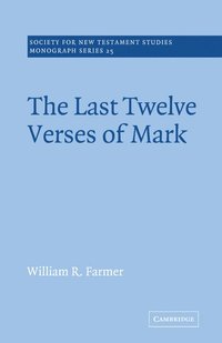 bokomslag The Last Twelve Verses of Mark