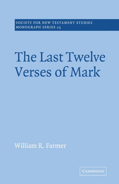 The Last Twelve Verses of Mark 1