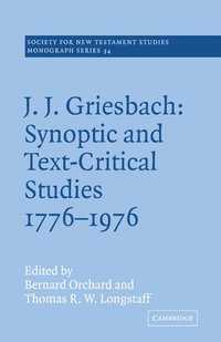 bokomslag J. J. Griesbach: Synoptic and Text - Critical Studies 1776-1976