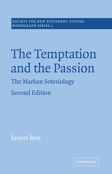 Ernest Best, John Court - The Temptation and the Passion, Häftad