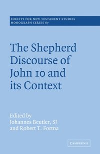 bokomslag The Shepherd Discourse of John 10 and its Context