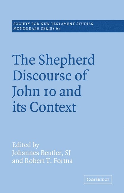 The Shepherd Discourse of John 10 and its Context 1