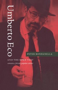 bokomslag Umberto Eco and the Open Text