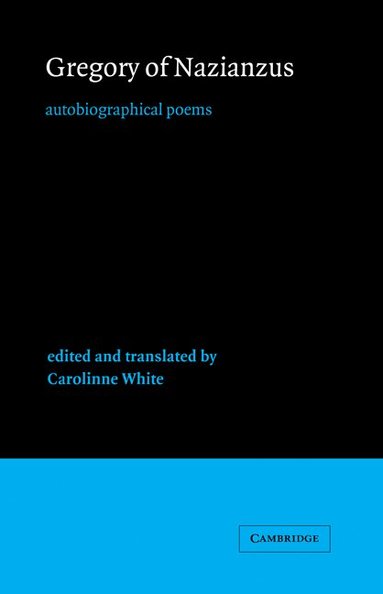 Gregory of Nazianzus, Carolinne White - Gregory of Nazianzus, Häftad