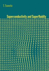 bokomslag Superconductivity and Superfluidity