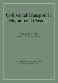 bokomslag Collisional Transport in Magnetized Plasmas