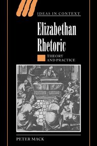 bokomslag Elizabethan Rhetoric