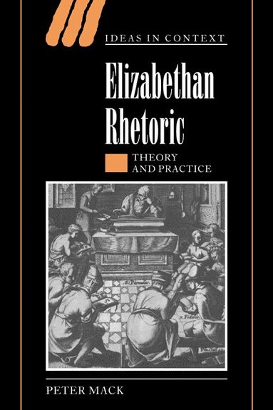 bokomslag Elizabethan Rhetoric