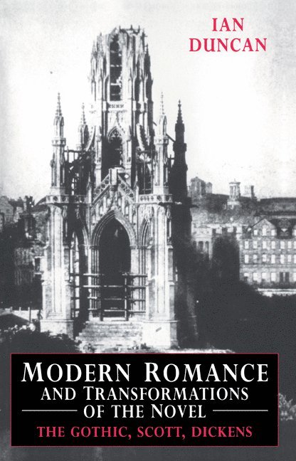 Modern Romance and Transformations of the Novel 1