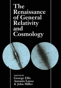 bokomslag The Renaissance of General Relativity and Cosmology
