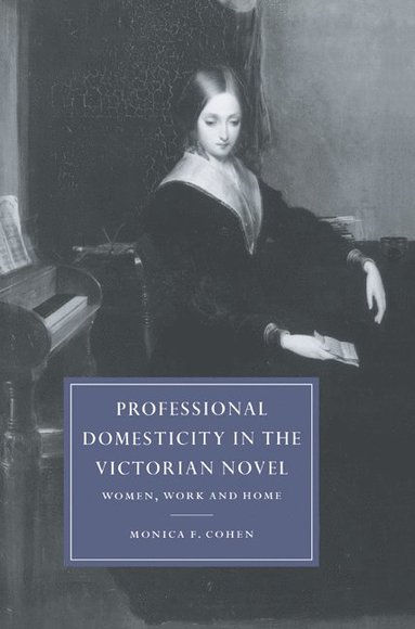bokomslag Professional Domesticity in the Victorian Novel