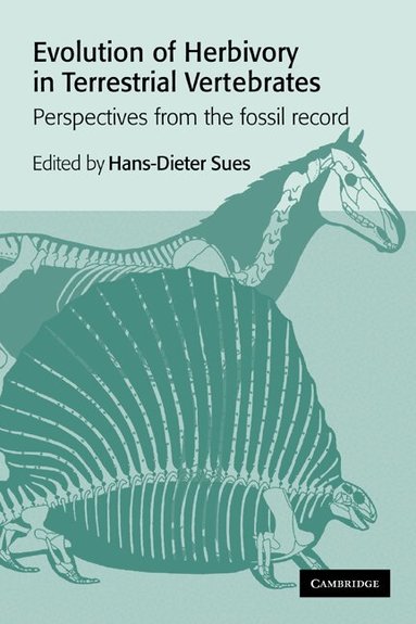 Hans-Dieter Sues - Evolution of Herbivory in Terrestrial Vertebrates, Häftad