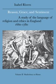 Reason, Grace, and Sentiment: Volume 2, Shaftesbury to Hume 1