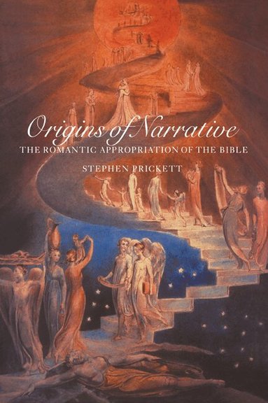 Stephen Prickett - Origins of Narrative, Häftad