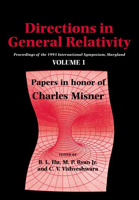 Directions in General Relativity: Volume 1 1