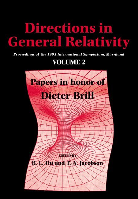 Directions in General Relativity: Volume 2 1