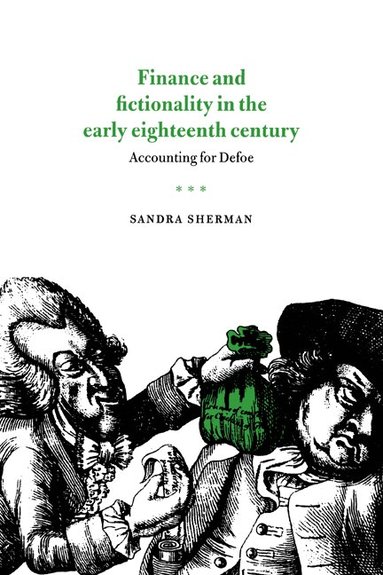 Sandra Sherman - Finance and Fictionality in the Early Eighteenth Century, Häftad