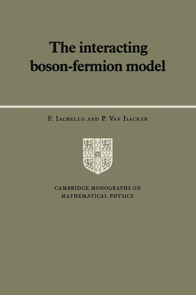 bokomslag The Interacting Boson-Fermion Model