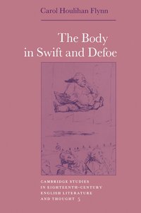 bokomslag The Body in Swift and Defoe