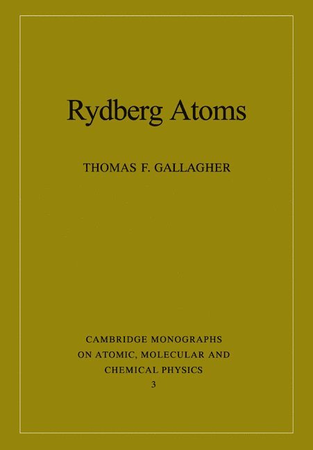 Thomas F. Gallagher, A. Dalgarno, F. H. Read - Rydberg Atoms, Häftad