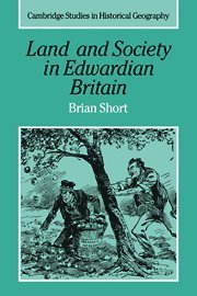 Land and Society in Edwardian Britain