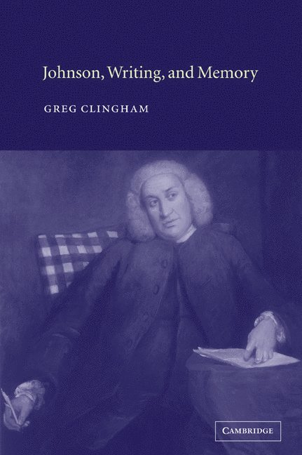 Johnson, Writing, and Memory 1