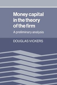 bokomslag Money Capital in the Theory of the Firm