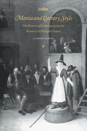 Clement Hawes, Carbondale) Hawes, Clement (Southern Illinois University, Hawes Clement, Howard Erskine-Hill - Mania and Literary Style, Häftad